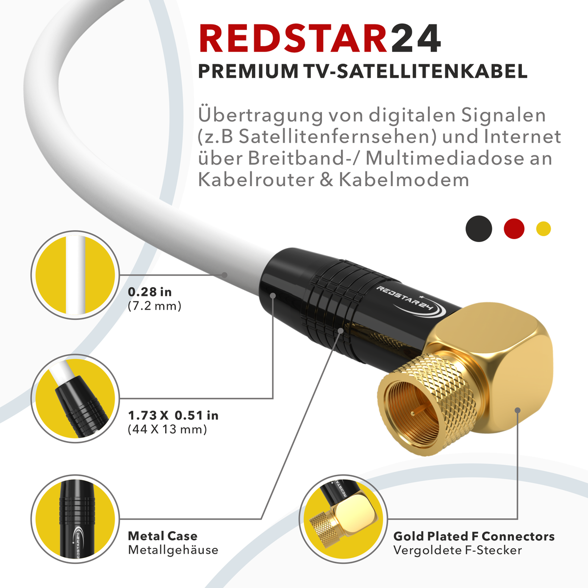 Câble d'antenne satellite RedStar24 135 dB – 2 fiches coudées F 90° – HDTV, DVB-S/S2, DVB-C, Internet par câble, UHD, plaqué or – Noir/Blanc – 1 m à 20 m